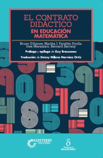 Deissy Milena Narvaez Ortiz, Bernard Sarrazy, Ines Marazzani, Martha Isabel Fandino Pinilla, Bruno D'Amore - El contrato didáctico, E-bok