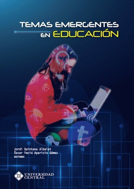 Jordi Quintana Albalat, Oscar Yecid Aparicio Gomez - Temas emergentes en educación, E-bok