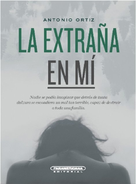 Antonio Ortiz - La extraña en mí, E-bok