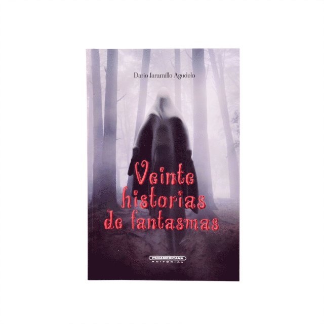 Dario Jaramillo Agudelo - Veinte historias de fantasmas, E-bok