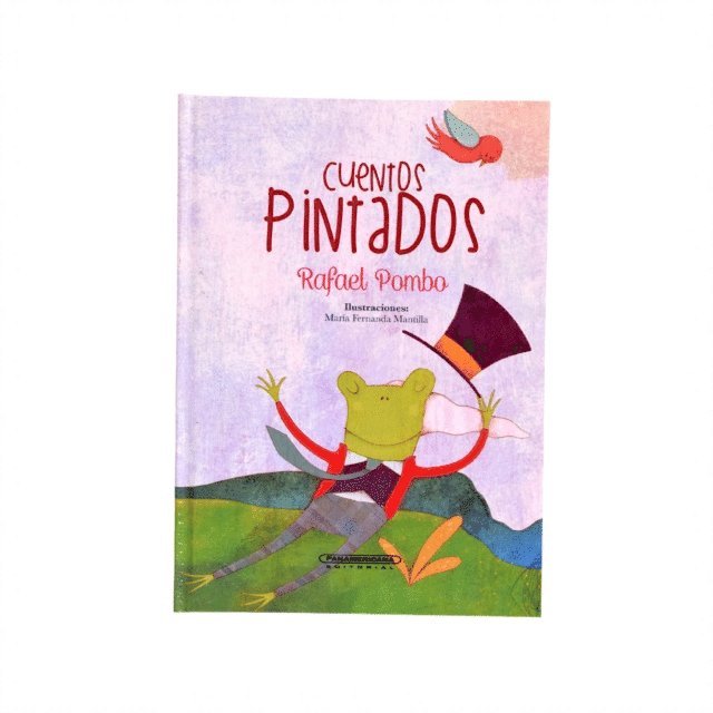 Rafael Pombo - Cuento pintados, E-bok