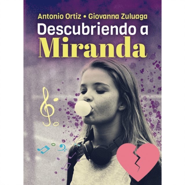 Giovanna Zuluaga, Antonio Ortiz - Descubriendo a Miranda, E-bok