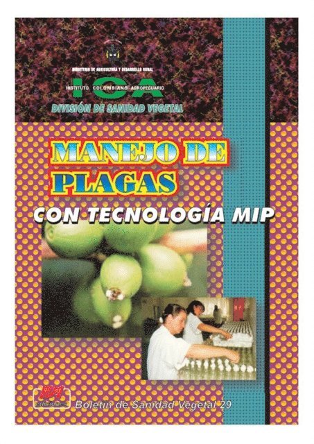 Instituto Colombiano Agropecuario, Instituto Colombiano Agropecuario - Manejo de plagas con tecnología MIP, E-bok