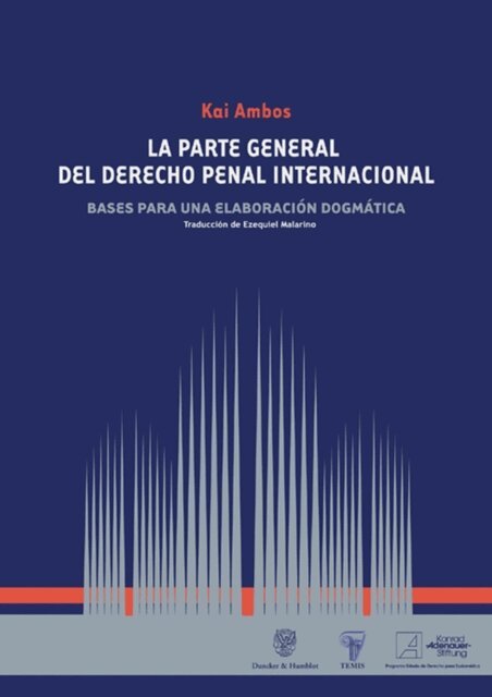 Kai Ambos - La parte general del derecho penal internacional, E-bok