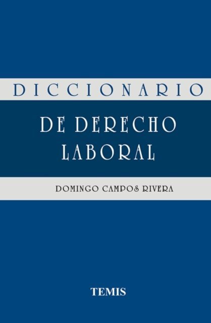 Domingo Campos Rivera - Diccionario de derecho laboral, E-bok