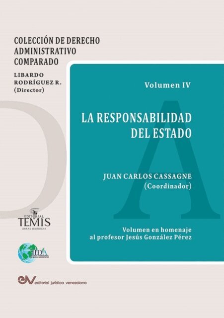 Juan Carlos Cassagne - La responsabilidad del Estado, E-bok