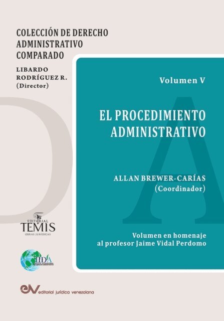 Allan R. Brewer-Carias - El procedimiento administrativo, E-bok