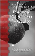 Enemigo Silencioso y Oculto