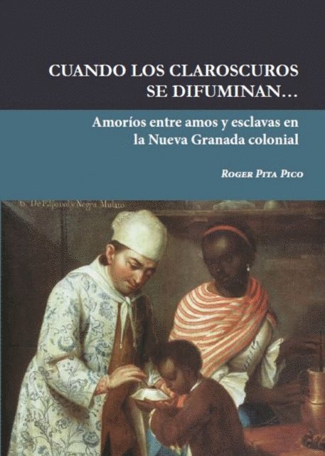 Roger Pita Pico - Cuando los claroscuros se difuminan…, E-bok