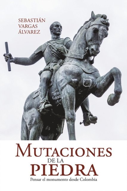 Sebastian Vargas Alvarez - Mutaciones de la piedra, E-bok
