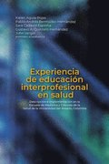 Experiencia de educación interprofesional en salud