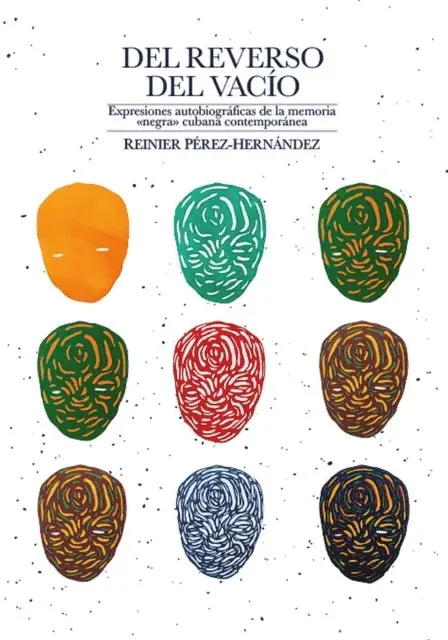 Reinier Perez-Hernandez - Del reverso del vacío, E-bok. Tillgänglighet: Lägg i varukorg