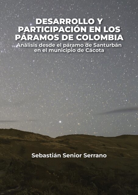 Sebastian Senior Serrano - Desarrollo y participacion en los paramos de Colombia, E-bok