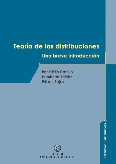 Edixon Rojas, Humberto Rafeiro, Rene Erlin Castillo - Teoria de las distribuciones, E-bok