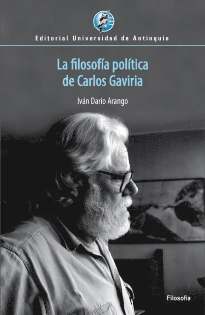 Ivan Dario Arango - La filosofía política de Carlos Gaviria, E-bok. Tillgänglighet: Lägg i varukorg