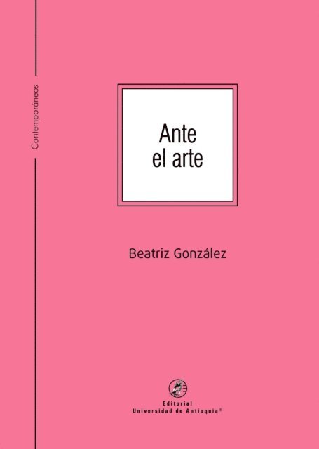 Beatriz Gonzalez - Ante el arte, E-bok