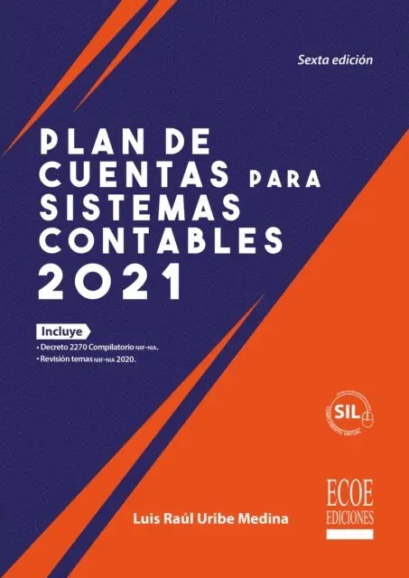 Luis Raul Uribe Medina - Plan de cuentas para sistemas contables 2021, E-bok. Tillgänglighet: Lägg i varukorg