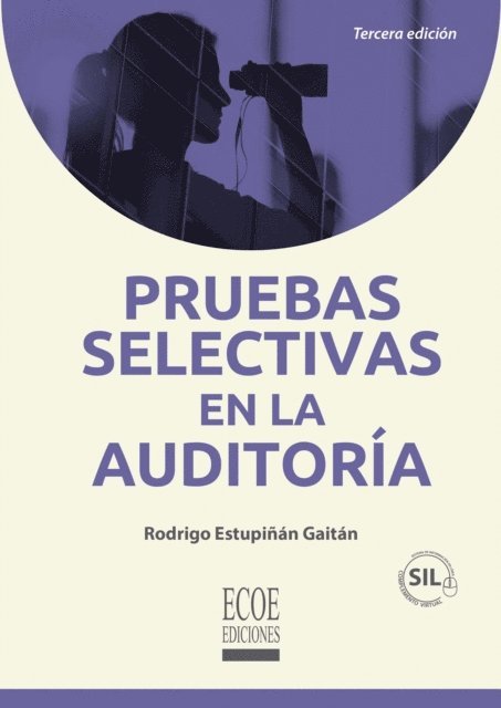 Rodrigo Estupinan Gaitan - Pruebas selectivas en la auditoría - 3ra edición, E-bok