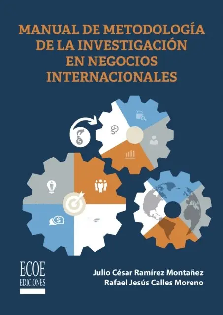 Julio Cesar Ramirez Montanez - Manual de metodología de la investigación en negocios internacionales, E-bok. Tillgänglighet: Lägg i varukorg