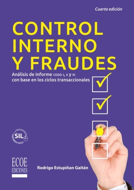 Rodrigo Estupinan Gaitan - Control interno y fraudes - 4ta edición, E-bok