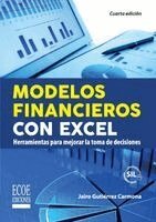 Jairo Gutiérrez Carmona - Modelos financieros con Excel - 4ta edición, Häftad. Tillgänglighet: Tillfälligt slut