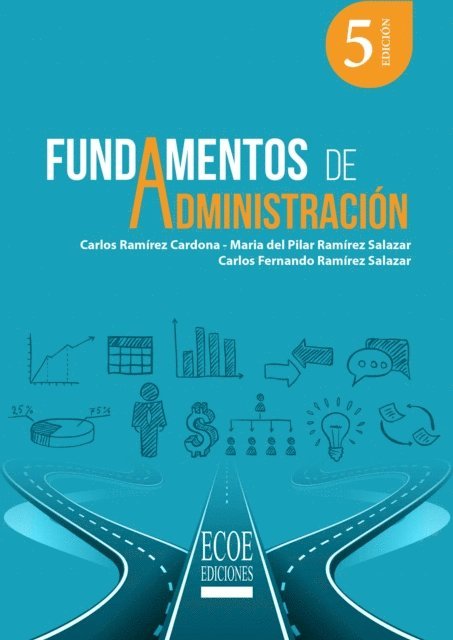 Carlos Ramirez Cardona - Fundamentos de administración - 5ta edición, E-bok. Tillgänglighet: Lägg i varukorg