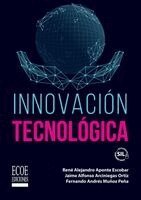 René Alejandro Aponte Escobar - Innovación tecnológica, Häftad