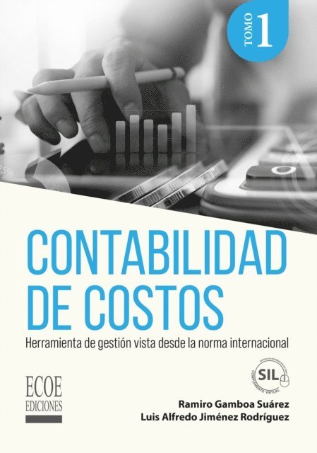 John Mauricio Vargas, Luis Alfredo Jimenez, Ramiro Gamboa Suarez - Contabilidad de costos. Tomo I, E-bok