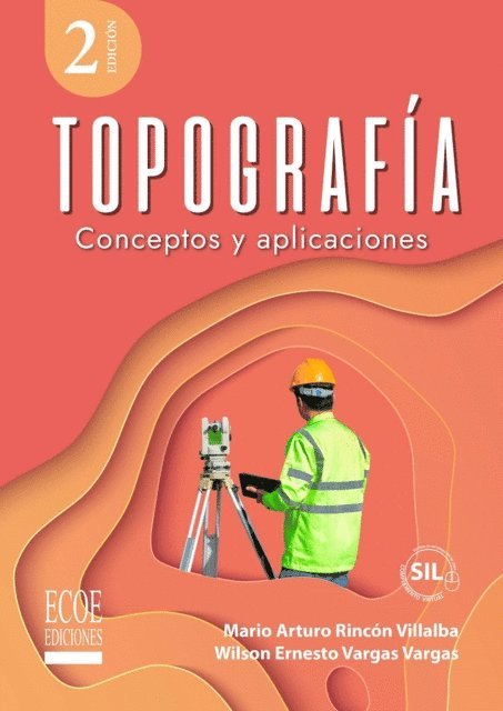 Carlos Javier Gonzalez Vergara, Wilson Ernesto Vargas Vargas, Mario Arturo Rincon Villalba - Topografía, E-bok
