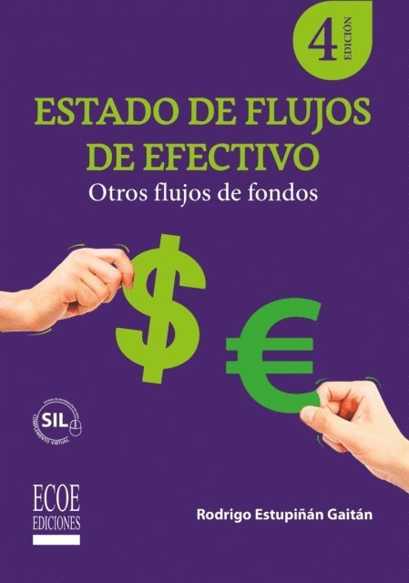 Rodrigo Estupinan Gaitan - Estado de flujos de efectivo – 4ta edición, E-bok