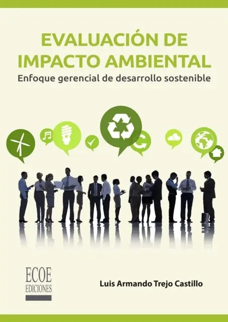 Luis Armando Trejo Castillo - Evaluacion de impacto ambiental, E-bok. Tillgänglighet: Lägg i varukorg
