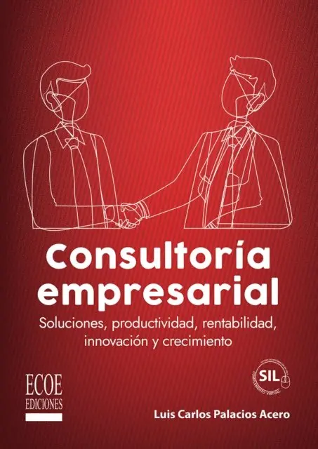 Luis Carlos Palacios Acero - Consultoría empresarial, E-bok. Tillgänglighet: Lägg i varukorg