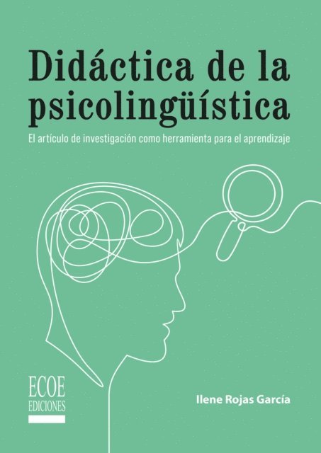 Ilene Rojas Garcia - Didáctica de la psicolingüística, E-bok