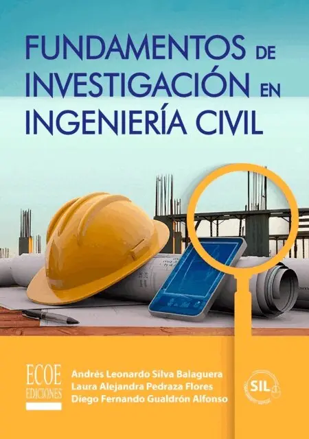 Diego Fernando Gualdron Alfonso, Laura Alejandra Pedraza Flores, Andres Leonardo Silva Balaguera - Fundamentos de investigacion en ingenieria civil, E-bok. Tillgänglighet: Lägg i varukorg