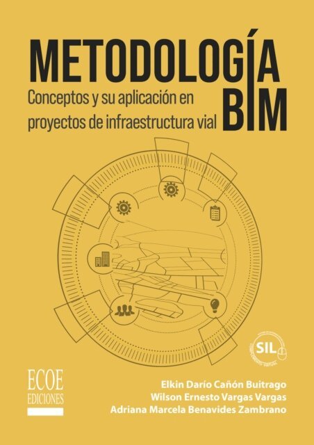 Adriana Marcela Benavides Zambrano, Wilson Ernesto Vargas Vargas, Elkin Dario Canon Buitrago - Metodología BIM, E-bok