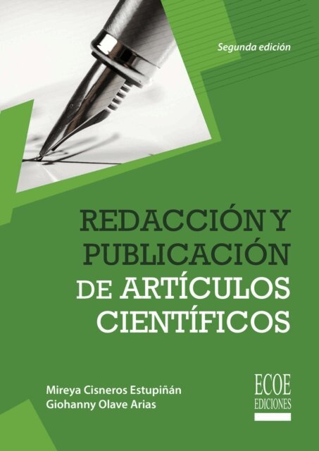Mireya Cisneros Estupinan - Redacción y publicación de artículos científicos - 2da edición, E-bok