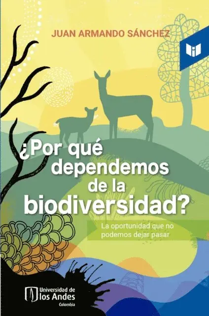Juan Armando Sanchez - ¿Por qué dependemos de la biodiversidad? La oportunidad que no  podemos dejar pasar, E-bok. Tillgänglighet: Lägg i varukorg