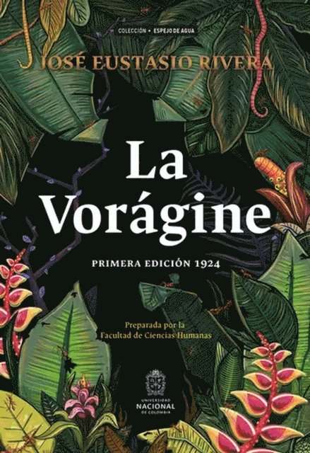 Jose Eustasio Rivera - La Vorágine, E-bok