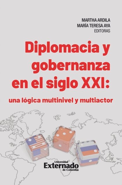 Maria Teresa Aya, Martha Ardila - Diplomacia y gobernanza en el siglo XXI, E-bok