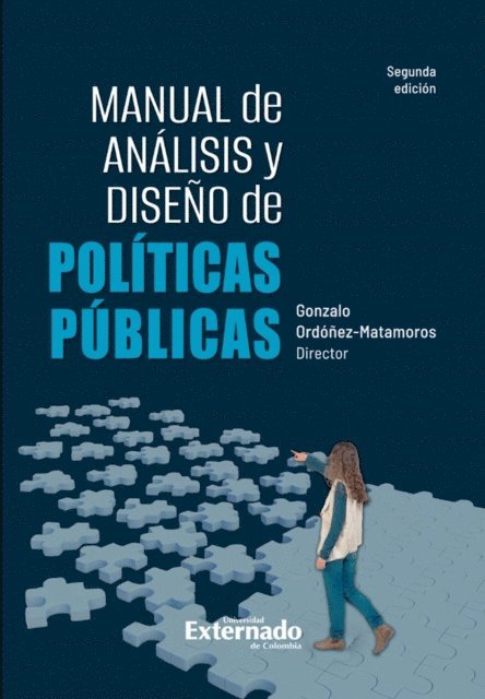 Gonzalo Ordonez Matamoros - Manual de análisis y diseño de políticas públicas, E-bok