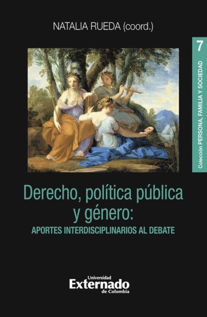Natalia Rueda - Derecho, politica publica y genero: aportes interdisciplinarios al debate, E-bok