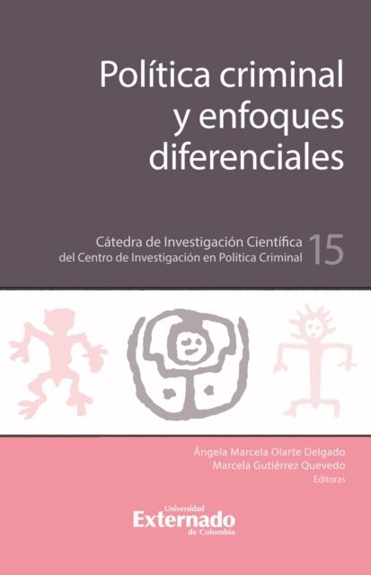 Marcela Gutierrez Quevedo, Angela Marcela Olarte Delgado - Política criminal y enfoques diferenciales, E-bok