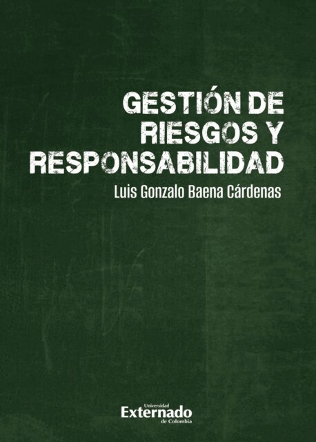 Luis Gonzalo Baena Cardenas - Gestion de riesgos y responsabilidad, E-bok