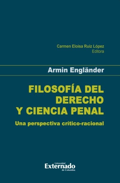 Armin Englander - Filosofia del derecho y ciencia penal, E-bok