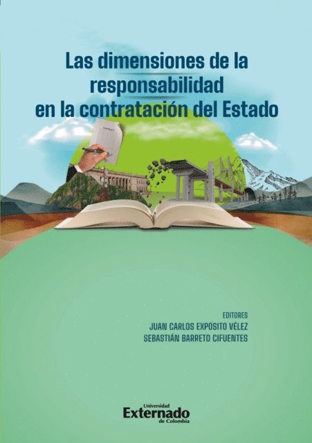 Sebastian Barreto Cifuentes, Juan Carlos Exposito Velez - Las dimensiones de la responsabilidad en la contratación del Estado, E-bok