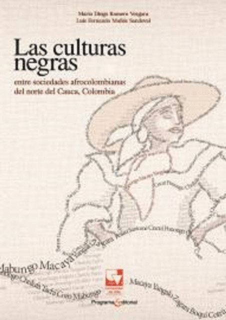 Luis Fernando Munoz Sandoval, Mario Diego Romero Vergara - Las culturas negras, E-bok