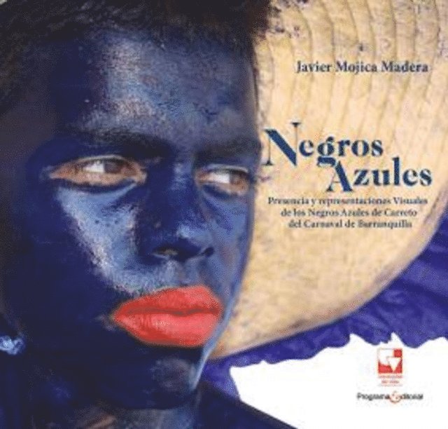 Javier Mojica Madera - Negros azules, E-bok