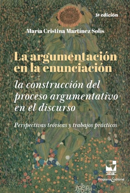 Maria Cristina Martinez Solis - La argumentación en la enunciación, E-bok