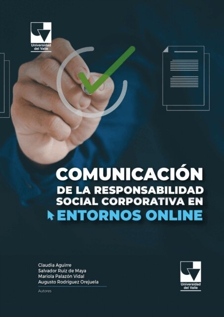 Augusto Rodriguez Orejuela, Claudia Aguirre, Salvador Ruiz de Maya, Mariola Palazon Vidal - Comunicacion de la Responsabilidad Social Corporativa en Entornos Online, E-bok