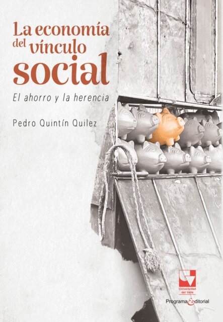 Pedro Quintin Quilez - La economia del vinculo social, E-bok
